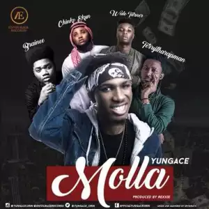 YungAce - Molla ft. Chinko Ekun, Wale Turner, Terry Tha Rapman & Brainee